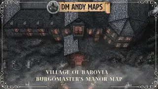 Village of Barovia - Burgomaster's Manor Map Trailer: 