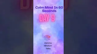 DAY 9 EFT Tapping | Tap to Calm | Tap away stress in 60 seconds | stress management | lifecoaching |