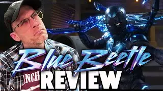 Blue Beetle - Review (No Spoilers)