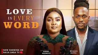 LOVE IN EVERY WORD | MICHAEL DAPPA | BIMBO ADEMOYE | #movie #nollywood #bimbo