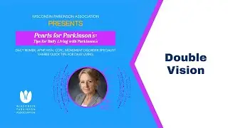Vision in PD: Double Vision