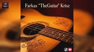 FARKAS &ldquo;TheGuitar&rdquo; KRISZ - The first