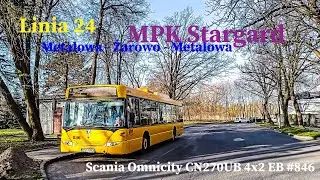 Linia 24 Stargard Metalowa - Żarowo - Metalowa Scania Omnicity CN270UB 4x2 EB #846