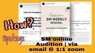 How to audition in SM Entertainment? | via email & SM weekly Audition 1:1 zoom (Tagalog)