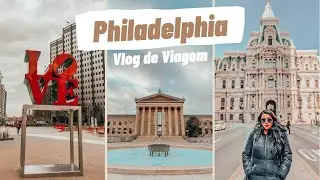 A PRIMEIRA CAPITAL DOS ESTADOS UNIDOS | 1 dia na Filadélfia | Philadelphia Travel Vlog | Au Pair