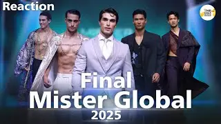 Reaction Final Mister Global 2025
