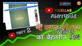 PIXELLAB EDITING| PIXALLAB EDITING APP| PIXALLAB FUNCTIONS part 2 | Factssatisfy |