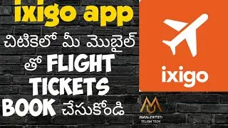 How To Book Flight Tickets On Your Mobile Phone in Five Minutes || ixigo app in Telugu