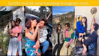 surbhi mohak new instagram reels || new trending reels #shorts#mohak#surbhi #love#sohak#reels#insta