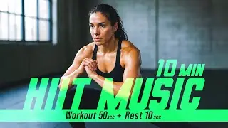 10 Min HIIT &ndash; Interval timer 50sec +10sec rest | High Energy Pop EDM Mix - Workout Playlist