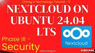 Phase 3 - Nextcloud - Step by Step with System Security Configuration