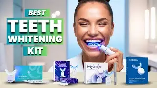 Best Teeth Whitening Kit of 2025 - [Which One is Best For You?]