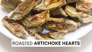 Whole30 + Keto Roasted Artichoke Hearts