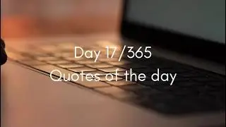 Day 17/365 Quiet work better than loud talk. #dailywisdom #mindsetshift #inspireyourbraindaily