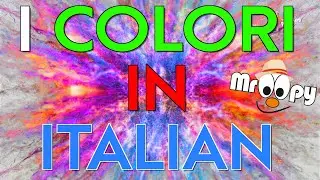 Learn Italian Colours  | Learn Italian  | Educational videos for children learning Italian Mr Oopy.