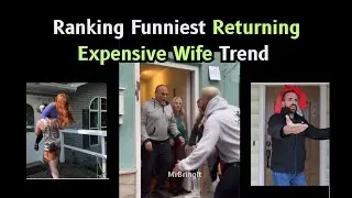 Returning Expensive Wife Back 🤣