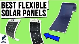 10 Best Flexible Solar Panels 2020
