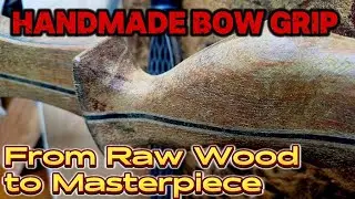Handmade Recurve Bow Handle – Full Handmade Process #diy #handmade #recurvebow  #bowmaking  #bowgrip