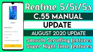 Realme 5/5i/5s C.55 Manual Update | Realme 5 C.55 August Update | Realme 5i C.55 August Update