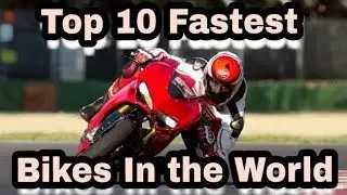 Top 10 Bikes in the world 2018