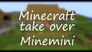 Minecraft take over[HD]{minecraft machinima}