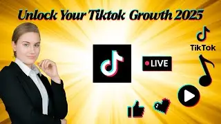 Unlock Your TikTok Growth || Proven Strategies for 2025 Success || TikTok LIVE & TikTok Shop