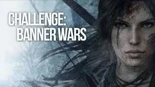 Rise of the Tomb Raider - Banner Wars Guide (All Banner Locations)
