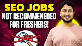Don't Start Career With SEO As Fresher (Here is Why)