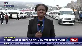 Taxi Violence | Turf war turns deadly in Western Cape