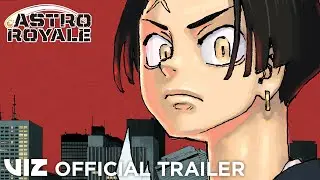 Official Manga Trailer I Astro Royale I VIZ