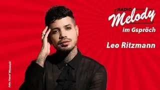 Leo Ritzmann im Radio Melody Gspr&ouml;ch April 24