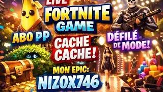 Live Fortnite game abos partie perso cache cache d&eacute;fil&eacute; de mode