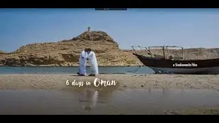 6days in Oman I Travel Film I Studiowaala