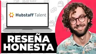Hubstaff Talent Honest Review - See Before You Use