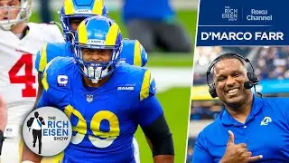 Rams Sideline Reporter D&rsquo;Marco Farr on the Greatness of Aaron Donald | The Rich Eisen Show