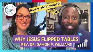 Why Did Jesus Flip Those Tables? | Extended Interview Excerpt with Rev. Dr. Damon P. Williams