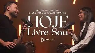 Hoje sou livre - Diego Tiguez e Laís Soares | Deo Vero Convida (Acoustic Session)