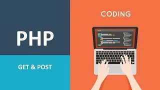 09. PHP Basics | PHP Get and Post