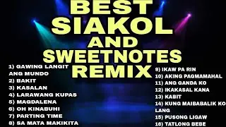 BEST SIAKOL AND SWEETNOTES COVER DISCO REMIX 2024 ] [ DJ REX TAMBOK REMIX OFFICIAL ] [ OFFICIAL ]