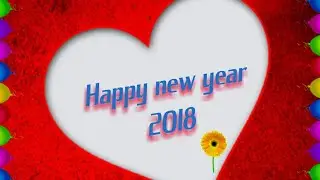 Happy new year 2018 whatsapp status happy new year video