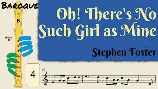 Oh! There's No Such Girl as Mine | Baroque Soprano Recorder Tutorial by Notes to Play