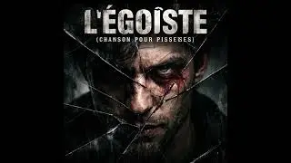 l'égoïste