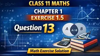 Complex Numbers Chapter 1 | Ex 1.5 , Q.13 | Class 11 New Syllabus