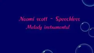 INSTRUMENTAL SPEECHLESS - NAOMI SCOTT
