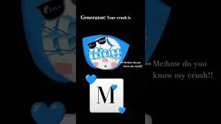 #music  my generator know my crush is
