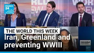 Iran: An uprising and a massacre, The Greenland narrative, Preventing WWIII • FRANCE 24 English