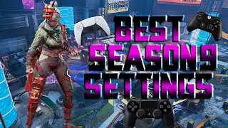 Best Console/Controller Settings For Apex Legends Season 9 Legacy