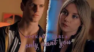 Guzman✘Carla | Only want you [Elite AU]