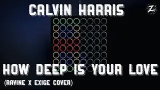 Calvin Harris-How Deep Is Your Love (Ravine x Exige Cover) // UniFighter 64 Performance