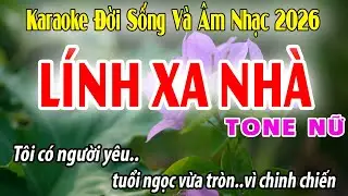 Lính Xa Nhà Tone Nữ | Bm | Karaoke Đời Sống Và Âm Nhạc | Beat Phối Mới 2026